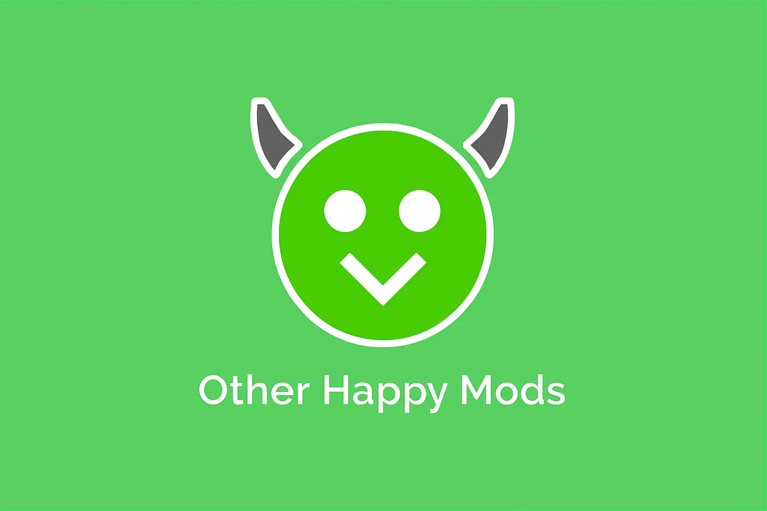 Other Happy Mods